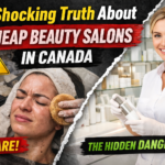 Shocking truth about beauty salon in Canada